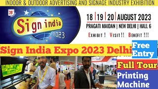 Sign India Expo 2023 Delhi  Full Information And Full Tour [upl. by Aletse]