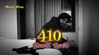 410  Slowed  Reverb Sidhu Moose Wala  Sunny Malton  New Song [upl. by Ledda413]