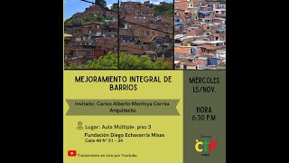 CTP ITAGÜÍ  FORO POT MEJORAMIENTO INTEGRAL DE BARRIOS [upl. by Enitsahc]