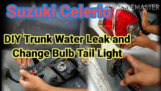 Suzuki Celerio Trunk Water Leak Fix │How to Change Bulbs Tail Light [upl. by Florenza]