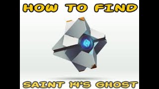 How To Find Saint 14s Ghost Shell  Destiny 2 [upl. by Primo961]