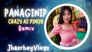 PANAGINIP  Crazy as Pinoy REMIX jhazrheyvlogs viral trending tiktok remix [upl. by Lynna]