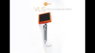 PROACT VLS Video Laryngoscope [upl. by Mllly]