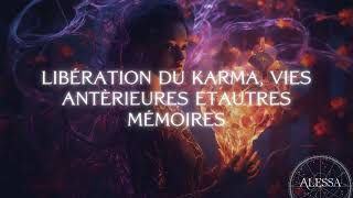 Séance de libération du karma vies antérieures et autres mémoires [upl. by Enehpets186]