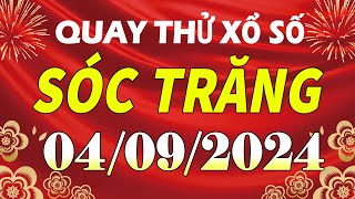 Quay thử kết quả xổ số Sóc Trăng ngày 4 tháng 9  XSST  KQXSST  SXST  Quay thử xs Sóc Trăng [upl. by Malarkey168]