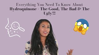 Everything You Need To Know About Hydroquinone for Hyperpigmentation The Good The Bad amp The Ugly [upl. by Rachele]