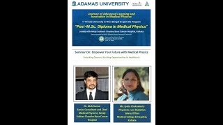 Career Opportunity in Medical Physics Panel Discussion ft Ipsita Chakraborty amp Dr Alok Kumar [upl. by Nelhsa]