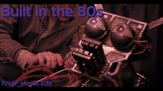 FNaFSFM Built in the 80s FNaF Movie Short [upl. by Schindler785]