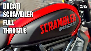 2025 New Ducati Scrambler Full Throttle Review Models [upl. by Aemat]