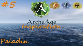 ArcheAge Inspiration 5 Paladin BTL DEF VIT [upl. by Argyle]