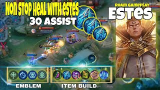 Estes Best Build and Emblem 2024  Non stop Heal with Estes Roam  MLBB Roam Gameplay  MLBB [upl. by Lussier294]