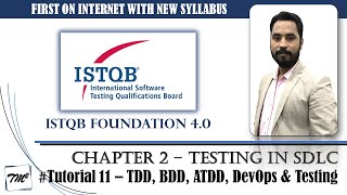 ISTQB FOUNDATION 40  Tutorial 11  TDD BDD ATDD  DevOps and Testing  CTFL  TM SQUARE [upl. by Peisch27]