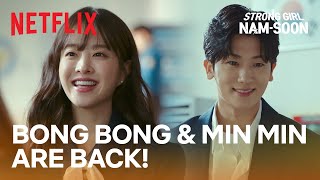 Bong Bong and Min Min make a cameo  Strong Girl Namsoon Ep 3  Netflix ENG SUB [upl. by Papke146]