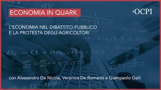 L’Economia in Quark – L’economia nel dibattito pubblico e la protesta degli agricoltori [upl. by Yeta]