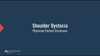 Shoulder Dystocia  Physician Patient Disclosure [upl. by Sauls866]