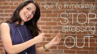 How To Immediately Stop Stressing Out [upl. by Aimil570]