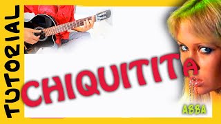 CHIQUITITA en guitarra acustica  Abba  acordes how to play TUTORIAL [upl. by Mikihisa103]