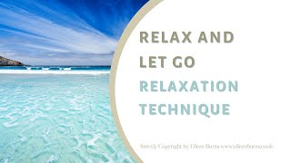 Relaxation Technique Relax and Let Go relaxationtechnique [upl. by Siderf]