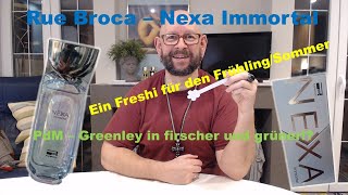 Rue Broca Nexa Immortal  frischer und grüner als Greenley von PdM [upl. by Chapland87]