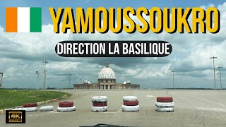 Yamoussoukro direction la basilique NotreDamedelaPaix [upl. by Ladnek]