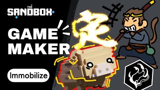 【The Sandbox】Game Maker：定身法！大師兄我今天就把這招傳授于你🐒 [upl. by Fredenburg]