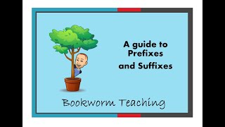 Affixes Prefixes and Suffixes [upl. by Oisinoid503]