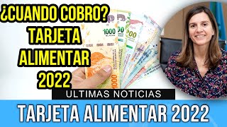 ¿Cuando cobro la Tarjeta Alimentar 2022 Calendario COMPLETO con fechas CONFIRMADAS  AUH AUE PNC [upl. by Norraa]