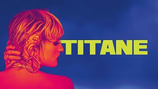 TITANE  Official Trailer  Directed by Julia Ducournau [upl. by Nami]