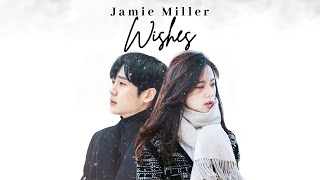 Jamie Miller  Wishes Ost Snowdrop One Hour  Lirik Terjemahan [upl. by Manella]