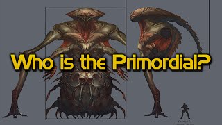 Who is the Primordial [upl. by Tannie]