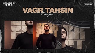 Vagr Tahsin  Track 04  Bese    بەسە [upl. by Nur]