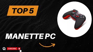 Top 5 Meilleure Manette PC 2024 [upl. by Hatnamas]