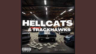 Hellcats amp Trackhawks feat Bstreet [upl. by Holmes260]