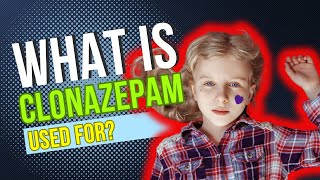 What is Clonazepam used for Uses Benefits Side Effects Dosage and Risks Explained [upl. by Barmen]