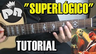 Como tocar quotSuperlógicoquot de Los Redondos en Guitarra Completo cSolo [upl. by Enitnemelc470]