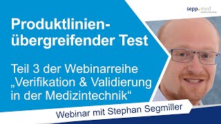 Verifikation amp Validierung in der Medizintechnik – Produktlinienübergreifender Test – Webinar [upl. by Nosnorb]