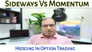 Option trading With Hedging  Nifty Bank Nifty amp Stocks  Hedging Strategy  Lift Skill  Hindi [upl. by Nahgeam951]