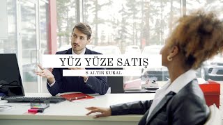 YÜZ YÜZE SATIŞ KURALLARI satışarttırma satışteknikleri [upl. by Labotsirhc662]