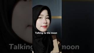 talking to the moon talkingtothemoon shortvideo cover coversong [upl. by Eednak481]