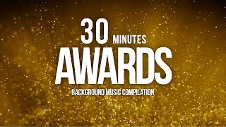 30 Minutes of Awards Music For Nomination Show amp Grand Openings Compilation [upl. by Ahsenor]