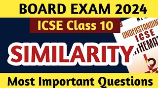 ICSE Class 10 Maths Important Questions  Similarity ICSE Class 10 Important  Board Exam 2024 [upl. by Ainoz25]