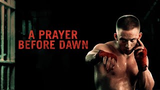 A Prayer Before Dawn Full Movie Story Teller  Facts Explained  Hollywood Movie  Joe Cole [upl. by Ahsiugal]