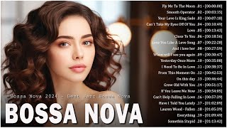 Bossa Nova Songs New Playlist 💗 Jazz Bossa Nova Music Unforgettable 🎨 Relaxing Cool Music 2024 [upl. by Nanete]