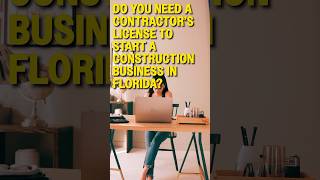 Do You Need A Contractor’s License To Start A Construction Business In FL Tampa Contractor Answers [upl. by Brothers873]