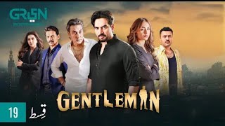 Gentleman  EP 19  Humayun Saeed  Yumna Zaidi  Adnan Siddiqui  News  Drama Special [upl. by Adnilec]