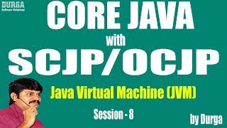 Core Java With OCJPSCJPJVM Architecture Part 8 complete jvm architecture [upl. by Elahcim]