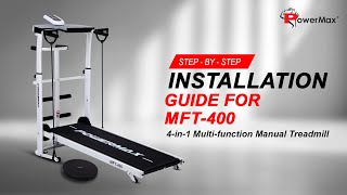 Powermaxs New MFT400 4in1 Multifunction Manual Treadmill Stepbystep Installation Guide [upl. by Howzell]