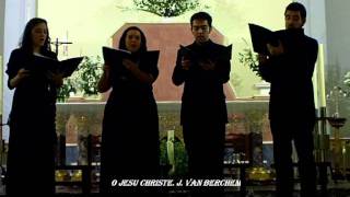 O Jesu Christe J Van Berchem [upl. by Nemajneb]