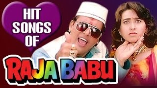 Raja Babu All Songs Jukebox  Govinda Karishma Kapoor  Superhit Bollywood Hindi Songs [upl. by Savinirs796]