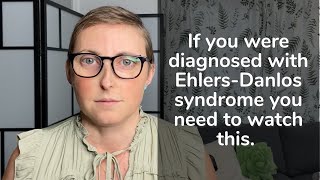 If you were diagnosed with EhlersDanlos Syndrome without a genetic test you should watch this [upl. by Aelanej]